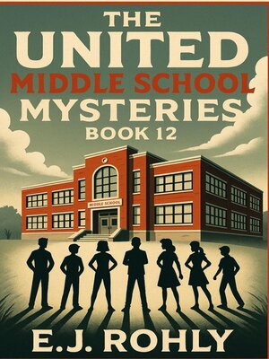 cover image of The United Middle School Mysteries Book 12